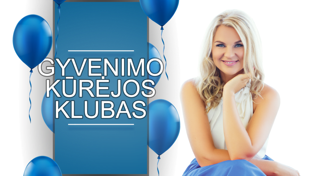 gyvenimo kūrėjos klubas